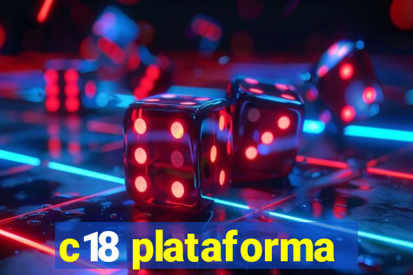 c18 plataforma